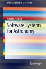 Software Systems for Observational Astronomy Cover des Buches Software Systems for Observational Astronomy (ISBN: 9781461470571)