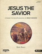 The Gospel Project for Adults - Jesus the Savior Bible Study Book: Jesus the Savior - Bible Study Book Cover des Buches The Gospel Project for Adults - Jesus the Savior Bible Study Book: Jesus the Savior - Bible Study Book (ISBN: 9781462761463)