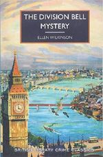 The Division Bell Mystery (British Library Crime Classics) Cover des Buches The Division Bell Mystery (British Library Crime Classics) (ISBN: 9781464210853)