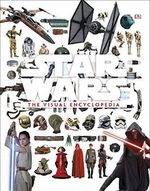 Star Wars: The Visual Encyclopedia Cover des Buches Star Wars: The Visual Encyclopedia (ISBN: 9781465459626)