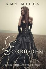 Forbidden (The Arotas Series Book 1) Cover des Buches Forbidden (The Arotas Series Book 1) (ISBN: 9781466098749)