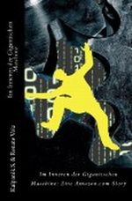 Im Inneren der Gigantischen Maschine: Eine Amazon.com Story: Renate Volz Cover des Buches Im Inneren der Gigantischen Maschine: Eine Amazon.com Story: Renate Volz (ISBN: 9781466344877)