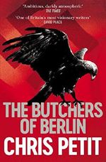 The Butchers of Berlin Cover des Buches The Butchers of Berlin (ISBN: 9781471143427)