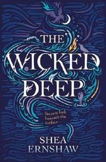 The Wicked Deep Cover des Buches The Wicked Deep (ISBN: 9781471166136)