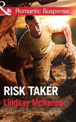 Risk Taker (Mills & Boon Romantic Suspense) (Shadow Warriors) Cover des Buches Risk Taker (Mills & Boon Romantic Suspense) (Shadow Warriors) (ISBN: 9781472054951)