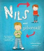 Nils wird gehänselt: Eine Geschichte über Mobbing, Freundschaft und Selbstvertrauen Cover des Buches Nils wird gehänselt: Eine Geschichte über Mobbing, Freundschaft und Selbstvertrauen (ISBN: 9781472360694)