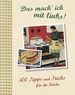Das mach' ich mit links! Cover des Buches Das mach' ich mit links! (ISBN: 9781472370761)