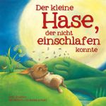 Der kleine Hase, der nicht einschlafen konnte Cover des Buches Der kleine Hase, der nicht einschlafen konnte (ISBN: 9781472398567)