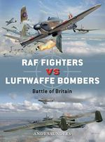 RAF Fighters vs Luftwaffe Bombers: Battle of Britain (Duel, Band 68) Cover des Buches RAF Fighters vs Luftwaffe Bombers: Battle of Britain (Duel, Band 68) (ISBN: 9781472808523)