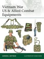 Vietnam War US & Allied Combat Equipments (Elite) Cover des Buches Vietnam War US & Allied Combat Equipments (Elite) (ISBN: 9781472819055)