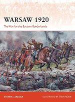 Warsaw 1920: The War for the Eastern Borderlands (Campaign, Band 349) Cover des Buches Warsaw 1920: The War for the Eastern Borderlands (Campaign, Band 349) (ISBN: 9781472837295)