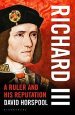 Richard III: A Ruler and His Reputation Cover des Buches Richard III: A Ruler and His Reputation (ISBN: 9781620405093)