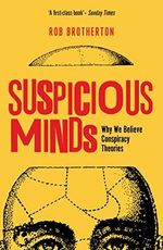 Suspicious Minds: Why We Believe Conspiracy Theories Cover des Buches Suspicious Minds: Why We Believe Conspiracy Theories (ISBN: 9781472915634)