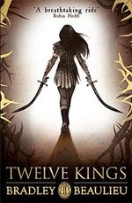 Twelve Kings: The Song of the Shattered Sands Cover des Buches Twelve Kings: The Song of the Shattered Sands (ISBN: 9781473203020)