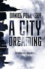 A City Dreaming Cover des Buches A City Dreaming (ISBN: 9781473634275)