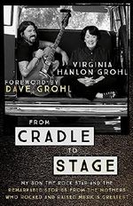 From Cradle to Stage: Stories from the Mothers Who Rocked and Raised Rock Stars Cover des Buches From Cradle to Stage: Stories from the Mothers Who Rocked and Raised Rock Stars (ISBN: 9781473639584)