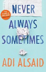 Never Always Sometimes Cover des Buches Never Always Sometimes (ISBN: 9781474033398)