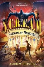 Carnival of Monsters (S.C.R.E.A.M #2) Cover des Buches Carnival of Monsters (S.C.R.E.A.M #2) (ISBN: 9781474906937)