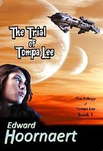 The Trial of Tompa Lee (The Trilogy of Tompa Lee Book 1) Cover des Buches The Trial of Tompa Lee (The Trilogy of Tompa Lee Book 1) (ISBN: 9781476246321)