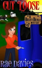 Cut Loose: Dusty Deals Mystery Series: Book 2 Cover des Buches Cut Loose: Dusty Deals Mystery Series: Book 2 (ISBN: 9781476426495)