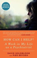 How Can I Help?: A Week in My Life as a Psychiatrist Cover des Buches How Can I Help?: A Week in My Life as a Psychiatrist (ISBN: 9781476706795)