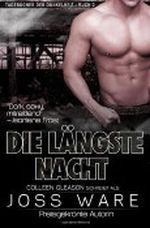 Die Längste Nacht: Tagebücher der Dunkelheit: Buch 1 Cover des Buches Die Längste Nacht: Tagebücher der Dunkelheit: Buch 1 (ISBN: 9781477598085)