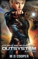 Outsystem: An Aeon 14 Novel (The Intrepid Saga) Cover des Buches Outsystem: An Aeon 14 Novel (The Intrepid Saga) (ISBN: 9781477651520)