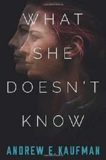 What She Doesn't Know: A Psychological Thriller Cover des Buches What She Doesn't Know: A Psychological Thriller (ISBN: 9781477809082)