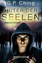 Hüter der Seelen Cover des Buches Hüter der Seelen (ISBN: 9781477821534)