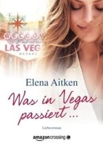 Was in Vegas passiert … Cover des Buches Was in Vegas passiert … (ISBN: 9781477821671)
