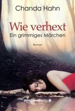 Wie verhext Cover des Buches Wie verhext (ISBN: 9781477823095)