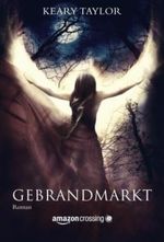 Gebrandmarkt Cover des Buches Gebrandmarkt (ISBN: 9781477823323)