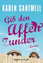 Gib den Affen Zunder Cover des Buches Gib den Affen Zunder (ISBN: 9781477824191)