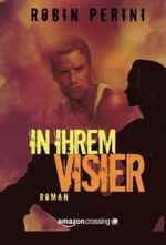 In ihrem Visier Cover des Buches In ihrem Visier (ISBN: 9781477826461)