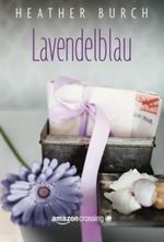 Lavendelblau Cover des Buches Lavendelblau (ISBN: 9781477830208)