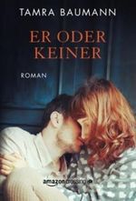 Er oder keiner Cover des Buches Er oder keiner (ISBN: 9781477830345)