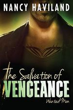 The Salvation of Vengeance (Wanted Men Book 2) (English Edition) Cover des Buches The Salvation of Vengeance (Wanted Men Book 2) (English Edition) (ISBN: 9781477877838)