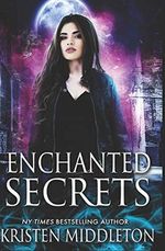Enchanted Secrets: Witches Of Bayport Cover des Buches Enchanted Secrets: Witches Of Bayport (ISBN: 9781478210931)