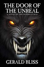 The Door of the Unreal: A Novel of the Supernatural Cover des Buches The Door of the Unreal: A Novel of the Supernatural (ISBN: 9781479454877)