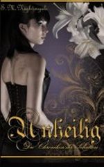 Unheilig: 1 (Die Chroniken der Schatten) Cover des Buches Unheilig: 1 (Die Chroniken der Schatten) (ISBN: 9781481170765)