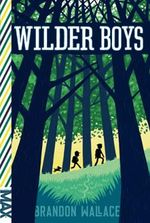 Wilder Boys Cover des Buches Wilder Boys (ISBN: 9781481432634)