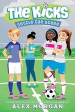 Settle the Score (The Kicks, Band 6) Cover des Buches Settle the Score (The Kicks, Band 6) (ISBN: 9781481451055)