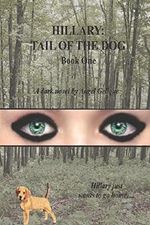 Hillary: Tail of the Dog: Volume 1 (The Hillary Greyson Series) Cover des Buches Hillary: Tail of the Dog: Volume 1 (The Hillary Greyson Series) (ISBN: 9781481880602)