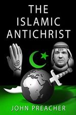 The Islamic Antichrist Cover des Buches The Islamic Antichrist (ISBN: 9781482020212)