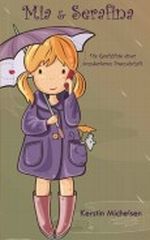 Mia & Serafina Cover des Buches Mia & Serafina (ISBN: 9781482363739)