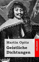 Geistliche Dichtungen Cover des Buches Geistliche Dichtungen (ISBN: 9781482656282)