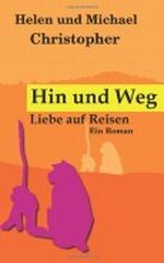 Hin und Weg. Liebe auf Reisen Cover des Buches Hin und Weg. Liebe auf Reisen (ISBN: 9781483939162)