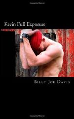 Kevin Full Exposure Cover des Buches Kevin Full Exposure (ISBN: 9781484143919)