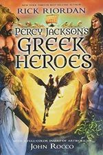 Percy Jackson's Greek Heroes Cover des Buches Percy Jackson's Greek Heroes (ISBN: 9781484776438)