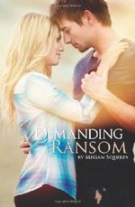 Demanding Ransom Cover des Buches Demanding Ransom (ISBN: 9781484844533)
